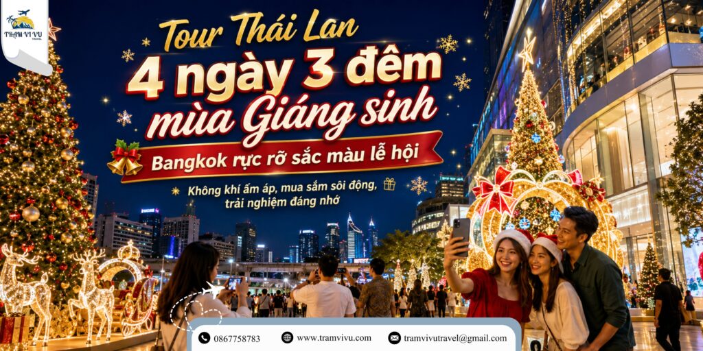 Tour Thái Lan 4 ngày 3 đêm mùa Giáng sinh tại Bangkok